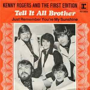 Kenny Rogers And The First Edition - Tell It All Brother mp3