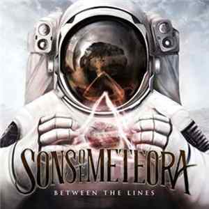 Sons Of Meteora - Between The Lines mp3