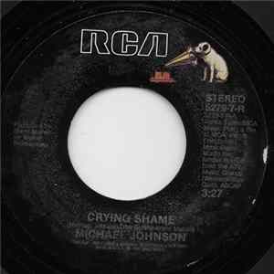 Michael Johnson - Crying Shame / True Love mp3
