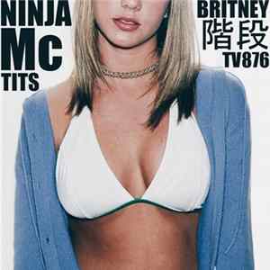 Ninja McTits - Britney階段 mp3