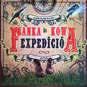 Fanka és Kowa - Expedíció mp3