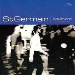 St Germain - Boulevard (The Complete Series) mp3