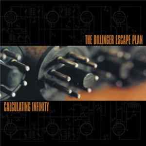 The Dillinger Escape Plan - Calculating Infinity mp3