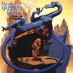 Heavens Gate - Livin' In Hysteria mp3