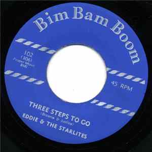 Eddie & The Starlites - Three Steps To Go / Nobody But You And Me mp3