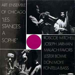 Art Ensemble Of Chicago - Les Stances A Sophie mp3