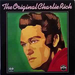 Charlie Rich - The Original Charlie Rich mp3