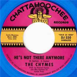 The Chymes - He's Not There Anymore / Quite A Reputation mp3