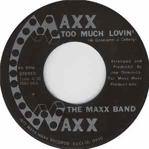 The Maxx Band - Too Much Lovin' / Whiplash mp3