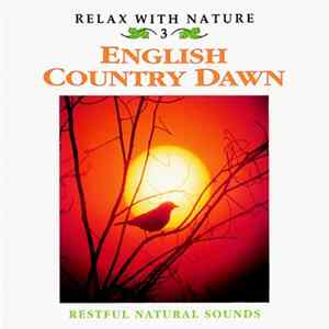 No Artist - Relax With Nature 3 - English Country Dawn mp3