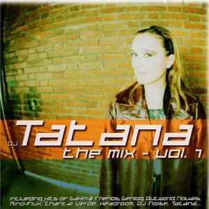 DJ Tatana - The Mix - Vol. 1 mp3