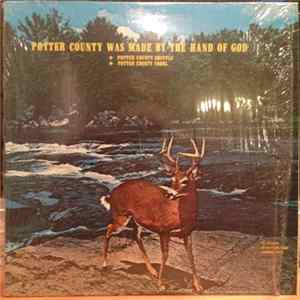 The Shades - Potter County Was Made By The Hand Of God mp3