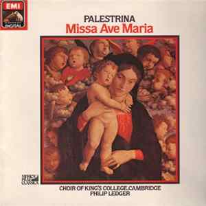 Palestrina, Choir Of King's College, Cambridge, Philip Ledger - Missa Ave Maria mp3