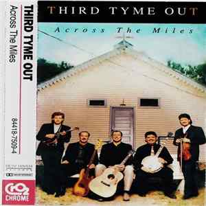 Third Tyme Out - Across The Miles mp3