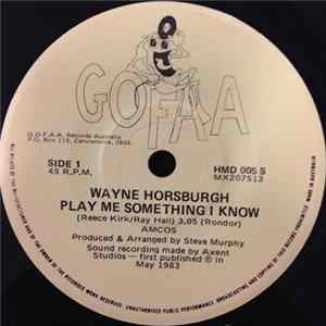 Wayne Horsburgh - Play Me Something I Know mp3