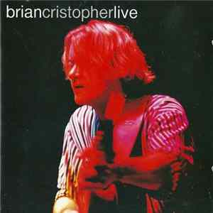 Brian Cristopher - Live - Vol. 1 mp3