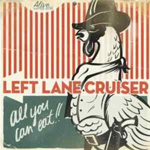 Left Lane Cruiser - All You Can Eat !! mp3