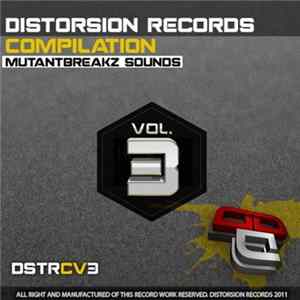 Mutantbreakz - Distorsion Records Compilation Vol. 3: Mutantbreakz Sounds mp3