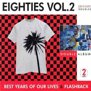 Various - Eighties Vol.2 (Best Years Of Our Lives & Flashback) mp3