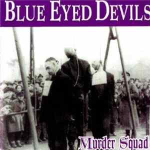 Blue Eyed Devils - Murder Squad mp3