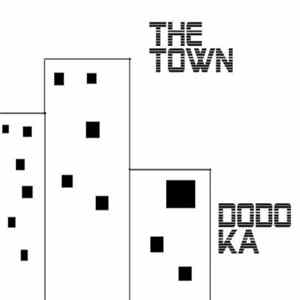 Dodoka - The Town mp3
