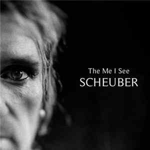 Scheuber - The Me I See mp3