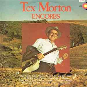 Tex Morton - Encores mp3