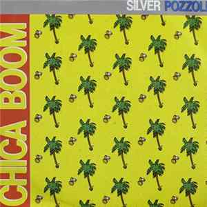Silver Pozzoli - Chica Boom mp3