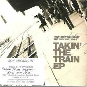 The Saw Doctors - Takin' The Train EP mp3