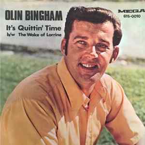 Olin Bingham - The Wake Of Lorrine / It's Quittin' Time mp3