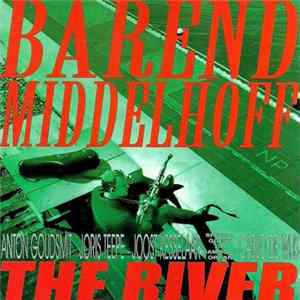Barend Middelhoff - The River mp3