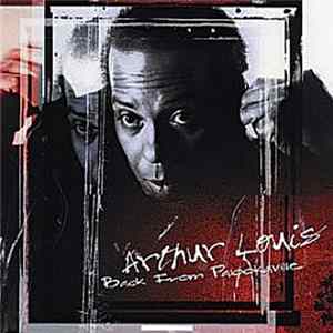 Arthur Louis - Back From Palookaville mp3
