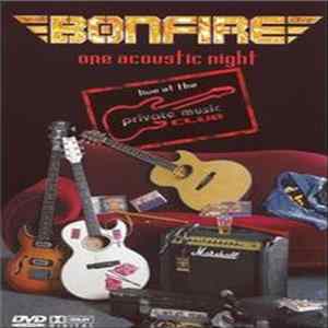 Bonfire - One Acoustic Night (Live At The Private Music Club) mp3