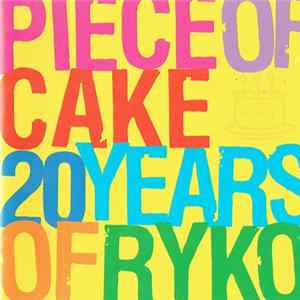 Various - Piece Of Cake 20 Years Of Ryko mp3