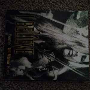 Heather "Lil' Mama" Hardy - I Believe mp3