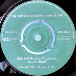 Kees Van Kooten - Wim De Bie - White Gold Sherry mp3