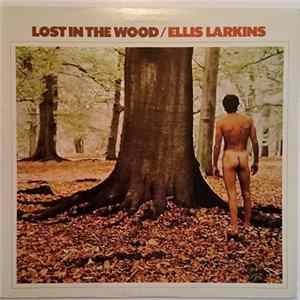 Ellis Larkins - Lost In The Wood mp3