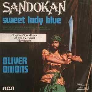 Oliver Onions - Sandokan / Sweet Lady Blue mp3