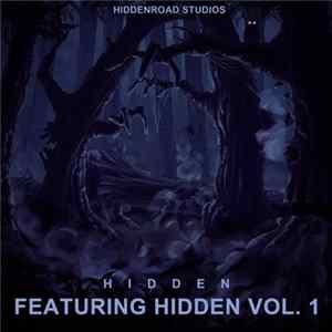 Hidden - Featuring Hidden Vol. 1 mp3