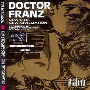 Doctor Franz - New Life, New Civilization mp3