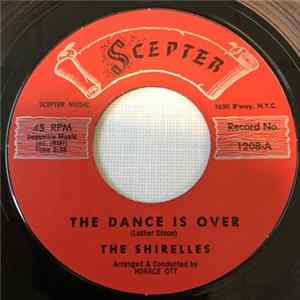 The Shirelles - The Dance Is Over / Tonights The Night mp3