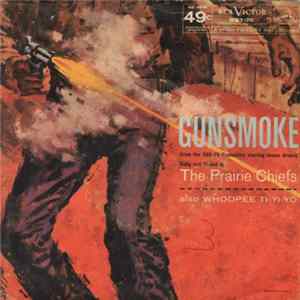 The Prairie Chiefs - Gunsmoke mp3