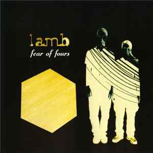 Lamb - Fear Of Fours mp3