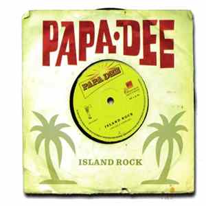 Papa Dee - Island Rock mp3