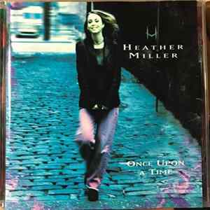 Heather Miller - Once Upon A Time mp3