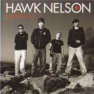 Hawk Nelson - California E.P. mp3