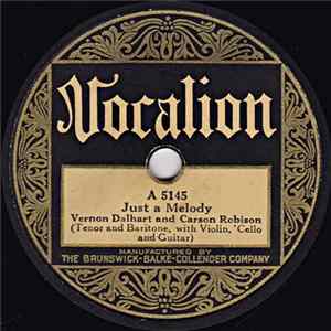 Vernon Dalhart And Carson Robison - Just A Melody / My Blue Ridge Mountain Home mp3