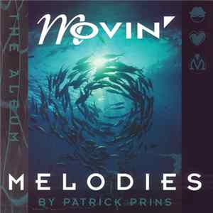 Patrick Prins - Movin' Melodies The Album mp3