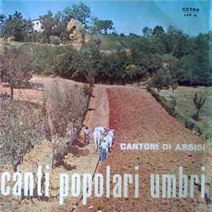 Cantori Di Assisi - Canti Popolari Umbri mp3