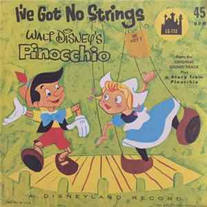 Pinocchio / Jiminy Cricket - I've Got No Strings / How Pinocchio Learned That Lies Are As Plain As The Nose On Your Face mp3